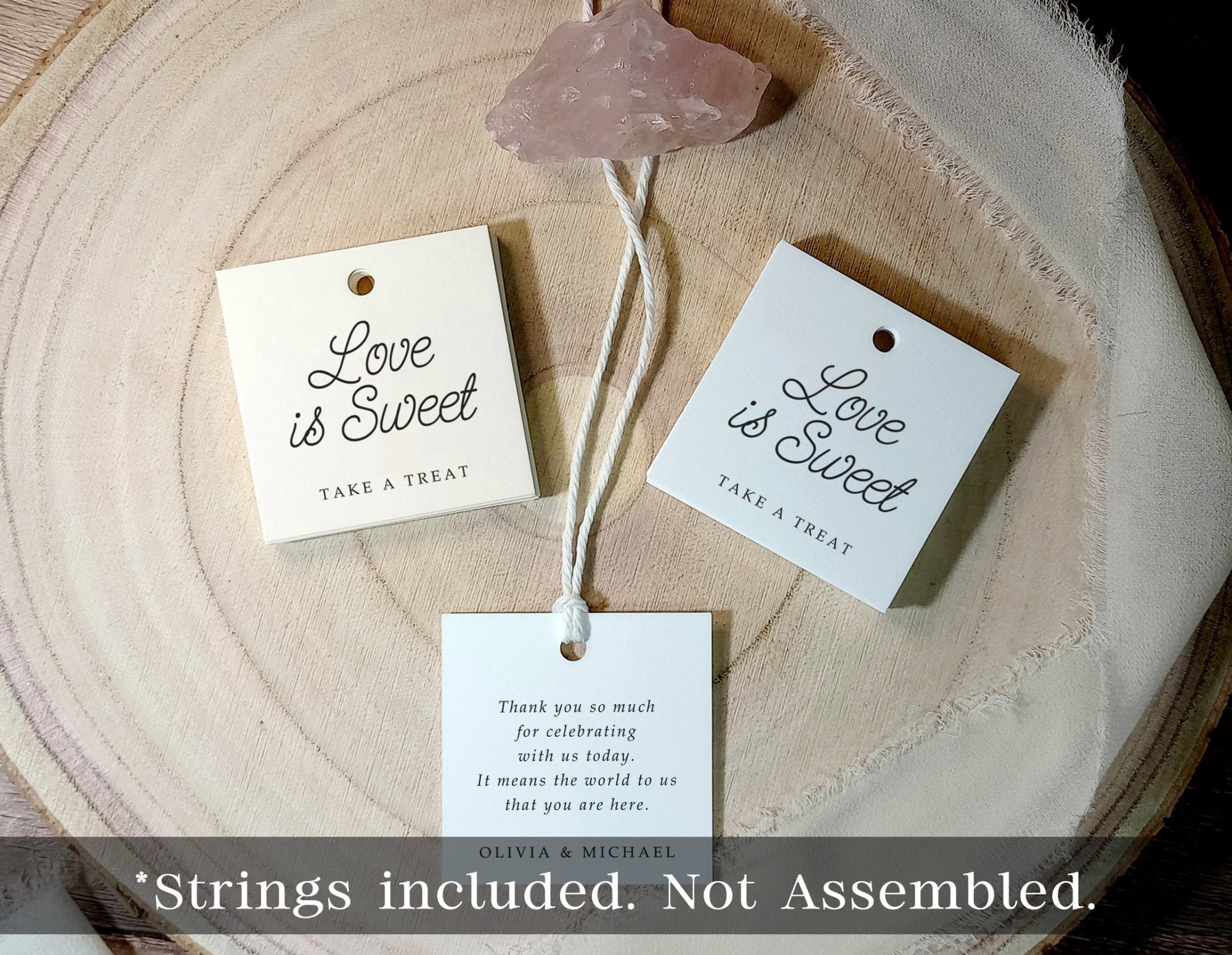 Three 'Love is Sweet' treat tags on a wooden surface with text indicating strings included but not assembled.