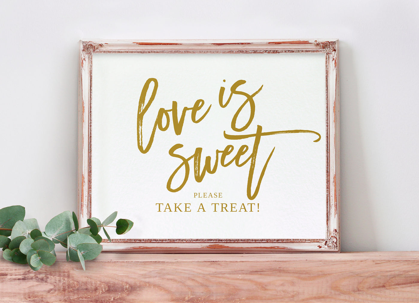 Wedding Sign Template | Love is Sweet | Brush Calligraphy (Any Color) 5x7 8x10